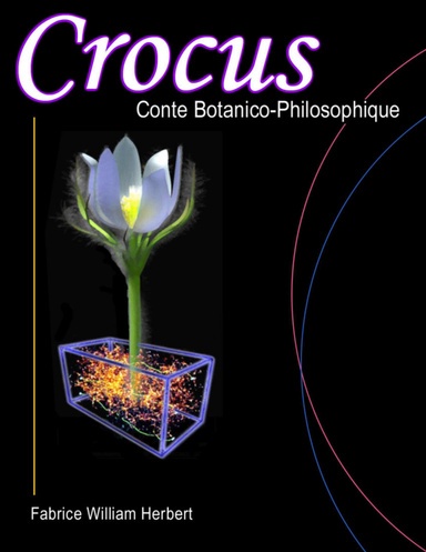 Crocus - Conte Botanico-Philosophique