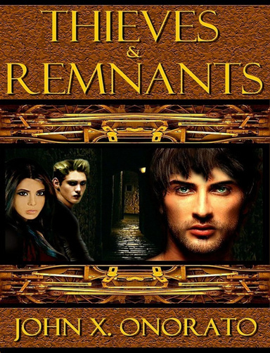 Thieves & Remnants Chapter 1