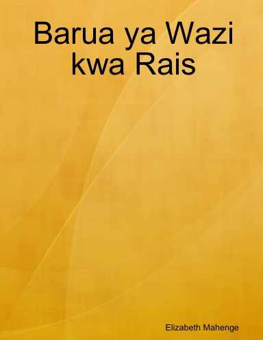 Barua ya Wazi kwa Rais