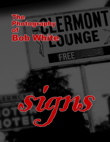 The Photography of Bob White