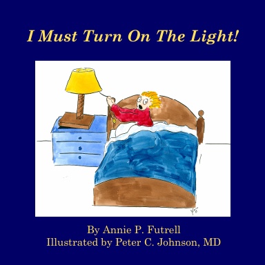 I Must Turn On The Light