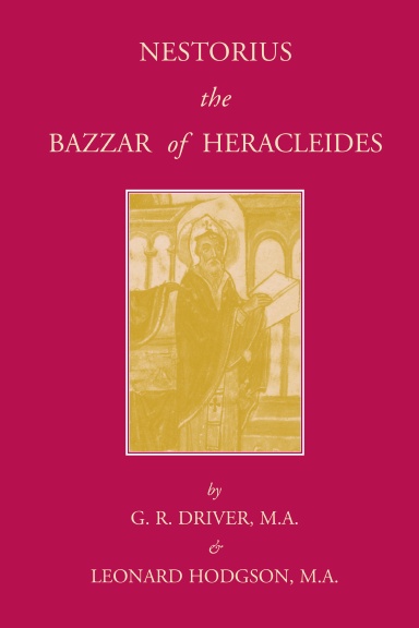Nestorius: The Bazzar of Heracleides