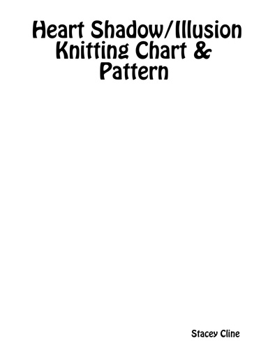 Heart Shadow/Illusion Knitting Chart & Pattern