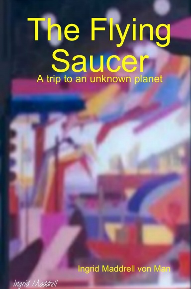 The Flying Saucer