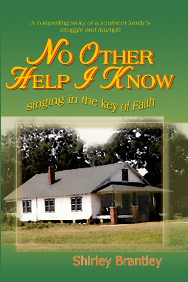 No Other Help I Know: singing in the key of Faith