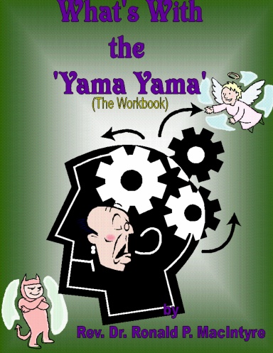What's With the Yama Yama (The Workbook)