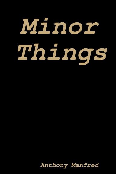 Minor Things