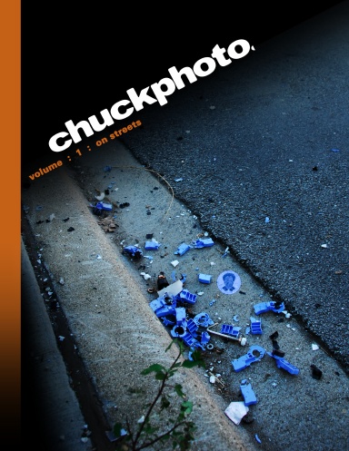 chuckphoto - volume 1- on streets