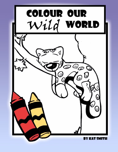 Colour Your Wild World