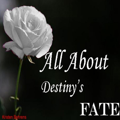 All About Destiny's Fate