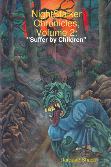 NightStalker Chronicles, Volume 2: "Suffer by Children"
