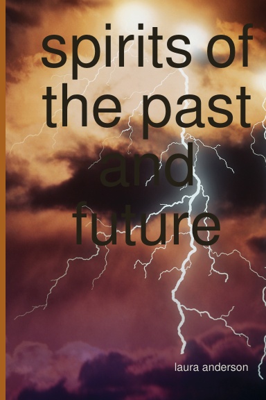 spirits of the past and future