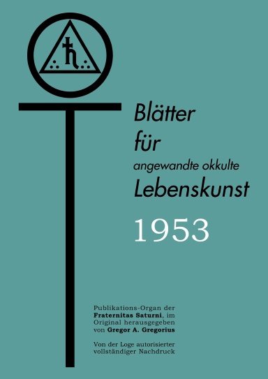 Blätter für angewandte okkulte Lebenskunst • 1953