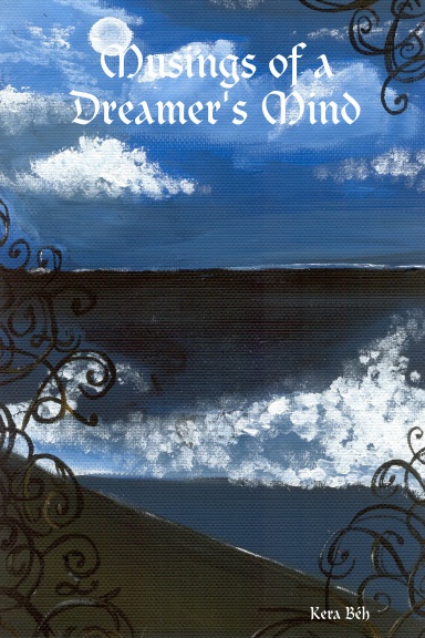 Musings of a Dreamer's Mind