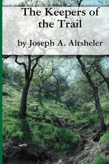 The Keepers of the Trail
