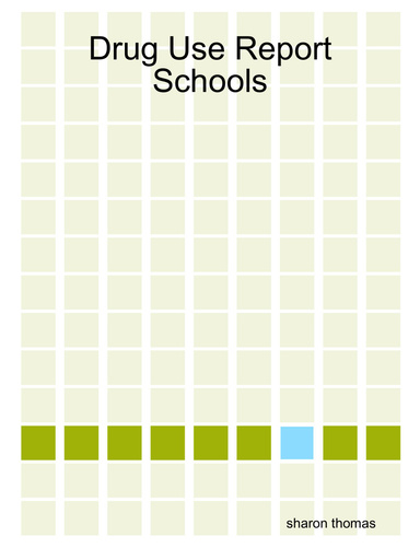 Drug Use Report Schools