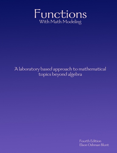 Functions With Math Modeling - A laboratory based approach to mathematical topics beyond algebra