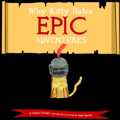 Why Kitty Hates Epic Adventures