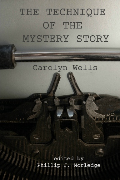The Technique of the Mystery Story