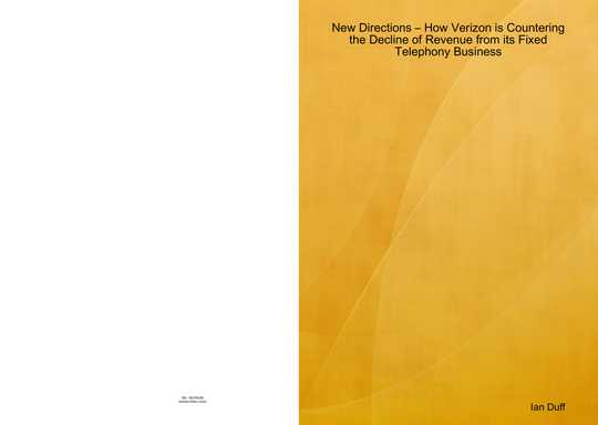 New Directions – How Verizon is Countering the Decline of Revenue from its Fixed Telephony Business
