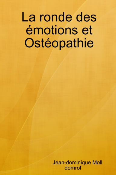 La ronde des émotions et ostéopathie