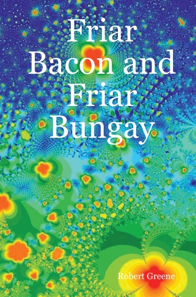 Friar Bacon and Friar Bungay
