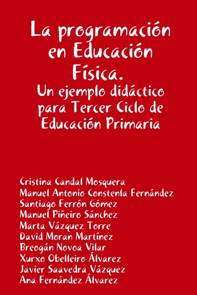 La programación en Educación Física. Un ejemplo didáctico para Tercer Ciclo de Educación Primaria