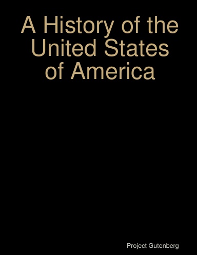 A History of the United States of America