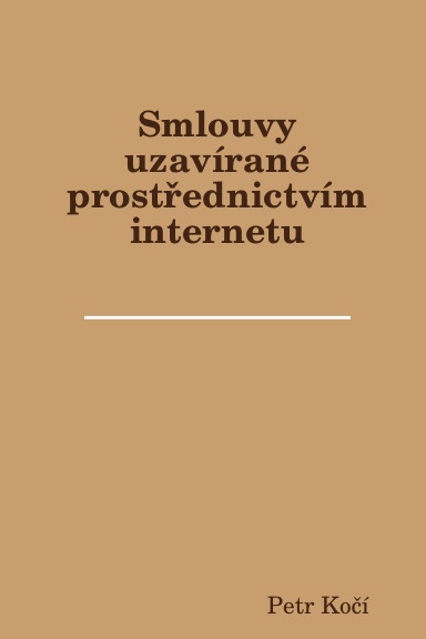 Smlouvy uzavírané prostřednictvím internetu