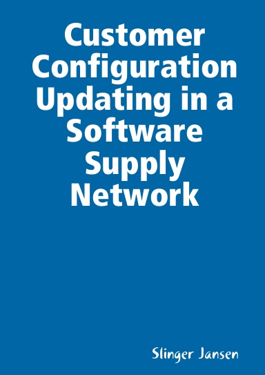 Customer Configuration Updating in a Software Supply Network