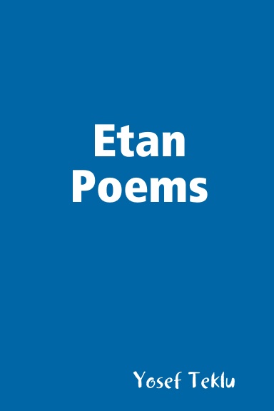 Etan Poems