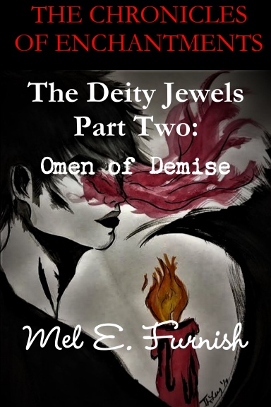 The Deity Jewels: Part Two, Omen of Demise