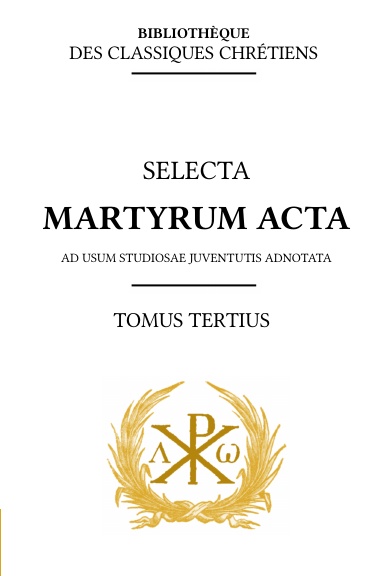 Selecta Martyrum Acta 3/4