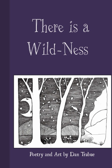 There is a Wild-ness