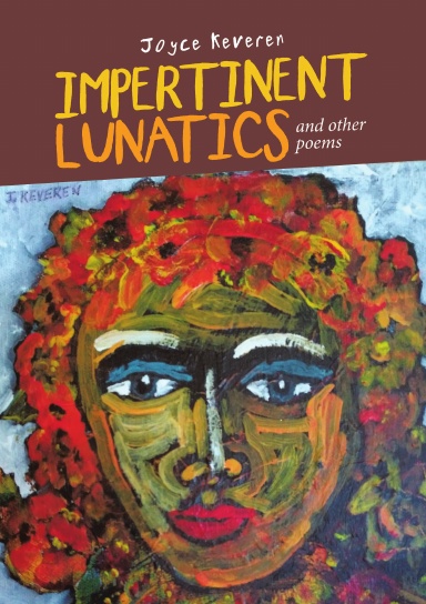 Impertinent Lunatics: And Other Poems