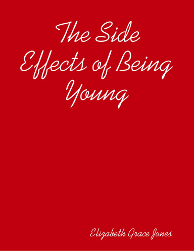 The Side Effects of Being Young