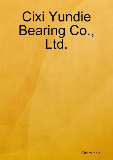 Cixi Yundie Bearing Co., Ltd.