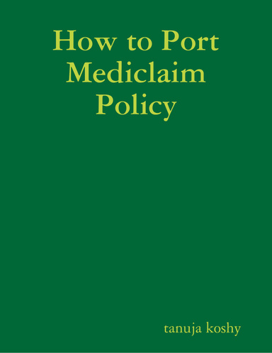 How to Port Mediclaim Policy