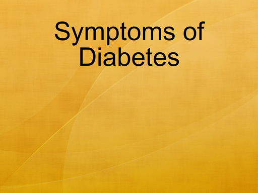 Symptoms of Diabetes