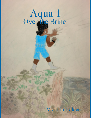 Aqua 1 - Over the Brine