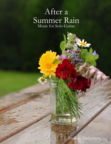 After a Summer Rain (Music for Solo Guitar)
