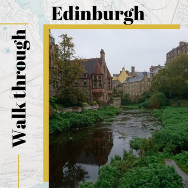 Walk Through Edinburgh