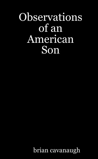 Observations of an American Son