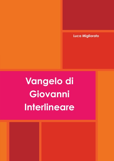 Vangelo di Giovanni Interlineare