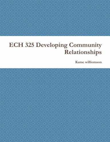 ECH 325 Developing Community Relationships