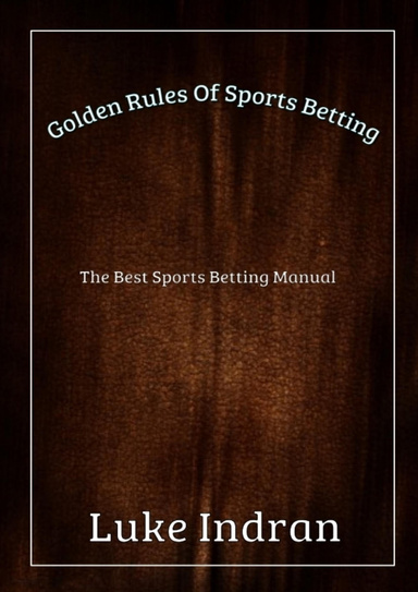Golden Rules of Sports Betting