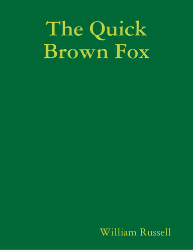 The Quick Brown Fox