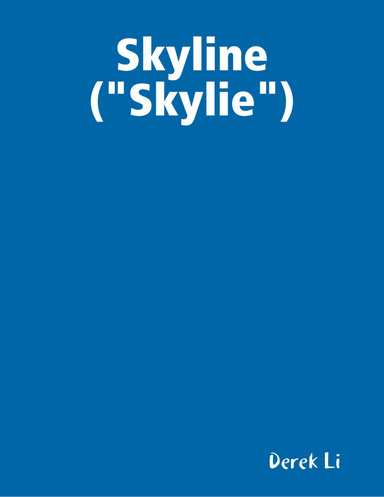 Skyline ("Skylie")