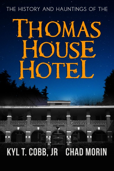 The Thomas House Hotel (Color Edition)