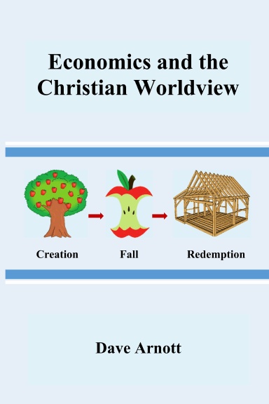 Economics and the Christian Worldview